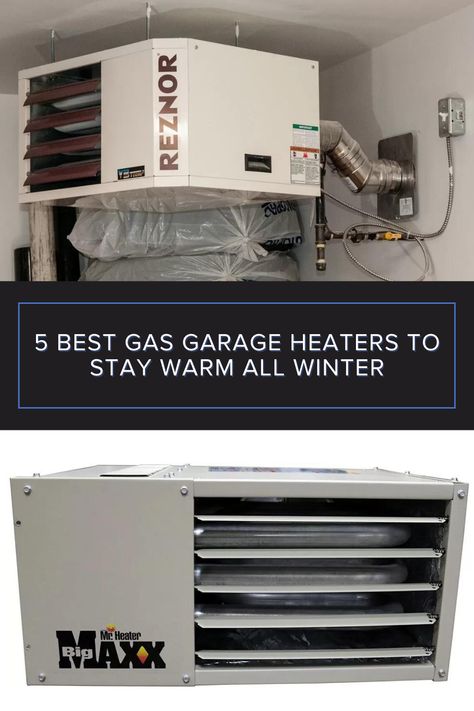 Garage Heaters Gas, Garage Heater Ideas, Garage Heating Ideas, Natural Gas Garage Heater, Propane Garage Heater, Workshop Heater, Refurbished Items, Shop Heater, Garage Door Maintenance