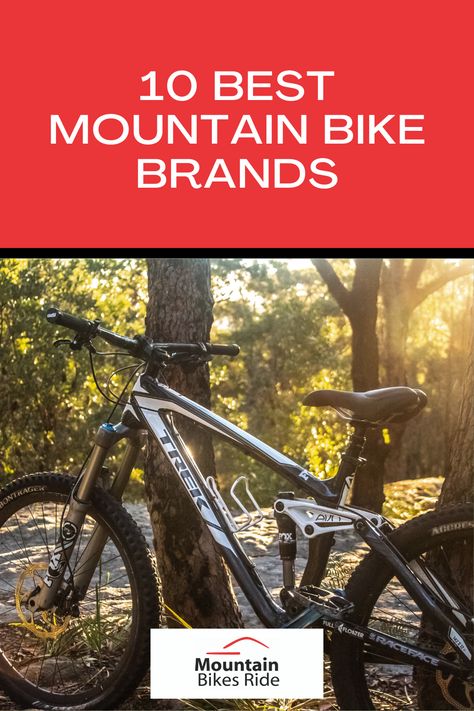 We have developed a list of the best Mountain Bike Brands for your convenience. Each brand has unique features and we hope to give you some insight when making your next choice for a bike. #mtbbrands #mountainbiking #mountainbikebrands #bestmountainbikes Adventure Bike Cycling, Mountain Bike Gear, Specialized Mountain Bikes, Trek Mountain Bike, All Mountain Bike, Mountain Bike Brands, Best Mtb, Biking Gear, Mountain Bike Action