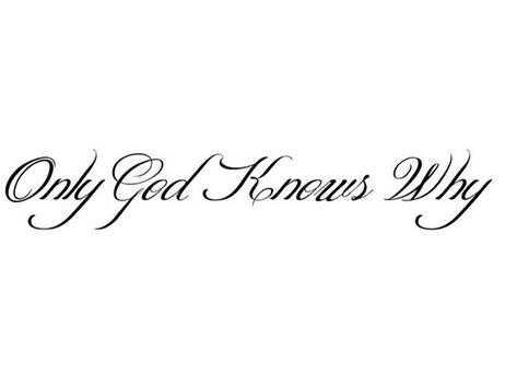 Only God Knows Why Tattoo, Only God Knows Why, Hard Tattoos, Side Neck Tattoo, Word Tattoo, Cool Tattoo, Chicano Art Tattoos, Neck Tattoo For Guys, Tattoo Lettering Fonts