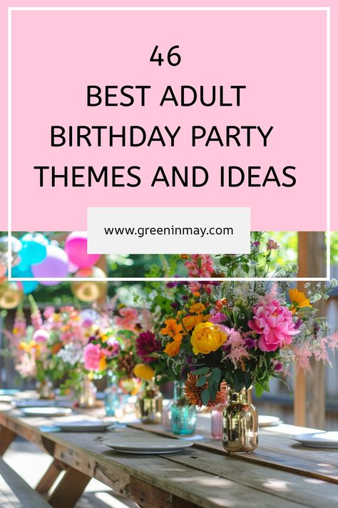 Adult birthday parties are a fantastic opportunity to let loose and have fun with friends and family. This guide serves to inspire you with a plethora of creative and unique adult birthday party themes Cute Party Themes For Women, Birthday Themes For Adults Women Parties, Fun Birthday Party Ideas For Adults, Birthday Party Decor For Adults, Trendy Birthday Themes, Mom Birthday Theme, Fun Party Decor, 56th Birthday Ideas Party Themes, Colored Theme Party