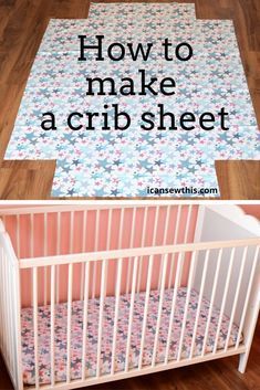 How To Make A Fitted Sheet Diy, How To Sew A Fitted Sheet Easy Diy, Diy Crib Sheets How To Make, How To Make Crib Sheets, Fitted Crib Sheet Pattern, Sew Crib Sheet, Sew Nursery Projects, Fitted Sheets Diy, Diy Fitted Crib Sheet