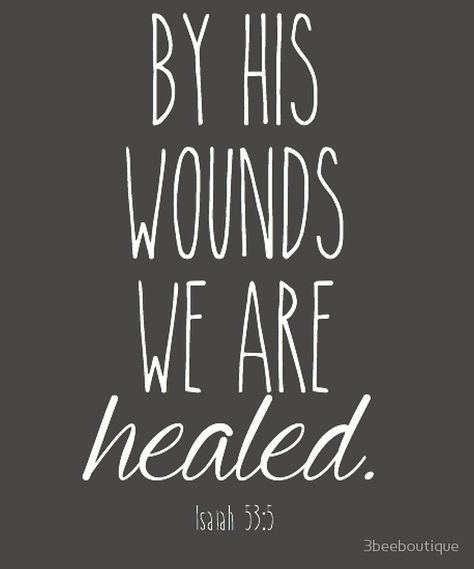 By His wounds we are healed Isaiah 53:5 Good Friday Easter Bible Verse God That Was You Quotes, Good Friday Scripture Bible Verses, Good Friday Verse Bible, By His Wounds We Are Healed Easter, Easter Friday Quotes Christian, Good Friday Images Quotes, Good Friday Verses, Good Friday Quotes Inspiration, Good Friday Scripture