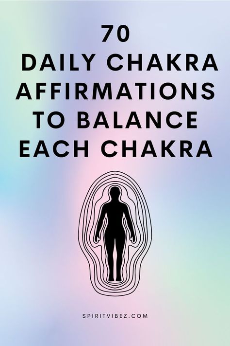 70 Daily Chakra Affirmations to Balance Each Chakra Chakra Health, Chakra Affirmations, Daily Mantra, Powerful Affirmations, I Am Affirmations, Energy Healing Spirituality, Inner Guidance, Energy Medicine, Seven Chakras