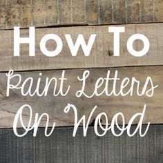 feature Paint Letters On Wood, Painted Letters On Wood, Paint Letters, Scrap Fabric Projects, Diy Wood Signs, Pallet Crafts, Wedding Props, Painted Letters, Rustic Wood Signs