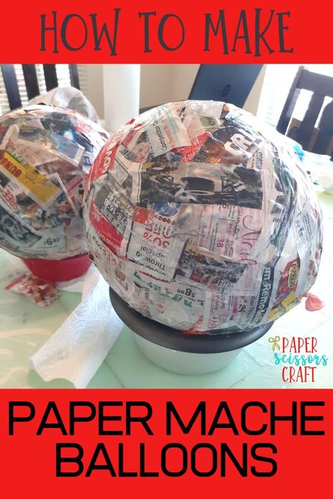 How to make paper mache balls, paper mache balloons, balloons crafts, kids crafts, easy crafts for kids, cheap crafts for kids, balloon activities, how to paper mache #papermache, #papermacheballoons How To Paper Mache A Balloon, Paper Mache With Balloons, Balloon Paper Craft, Paper Mache With Baloon, Modge Podge Balloon Crafts, Papier Mache Balloon Ideas, Balloon Decoupage, Paper Mache Balls Diy, Paper Mache Balloon Crafts