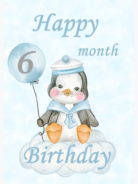 "Happy 6 month Birthday Baby Boy Penguin" Greeting Card for Sale by suziigifts | Redbubble 6 Month Birthday, Wedding Card Design Ideas, Birthday Baby Boy, Blue Penguin, 1st Birthday Card, 1st Birthday Cards, Card Design Ideas, Wedding Card Design, Greeting Card Design