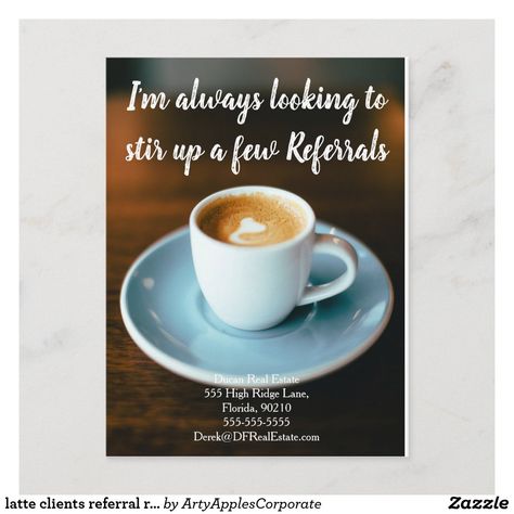 latte clients referral real estate marketing sell postcard Real Estate Fun, Real Estate Postcards, Referral Marketing, Selling Strategies, Thanks A Latte, Real Estate Templates, Window Cling, Window Clings, Business Inspiration