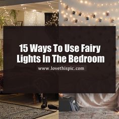 15 Ways To Use Fairy Lights In The Bedroom bedroom diy crafts home decor home ideas fairy lights bedroom decor viral Twinkle Lights Bedroom, Bedroom Lighting Diy, Fairy Lights Room, Girls Bedroom Paint, Fairytale Bedroom, Fairy Lights Decor, String Lights In The Bedroom, Lighting Diy, Fairy Lights Bedroom