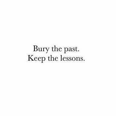 Bury the past. Bury The Past Quotes, Past Quotes Aesthetic, Past Aesthetic Quotes, Future And Past Quotes, My Past Quotes, Quotes About The Past, Reincarnation Quotes, Stick Tattoo, Past Quotes