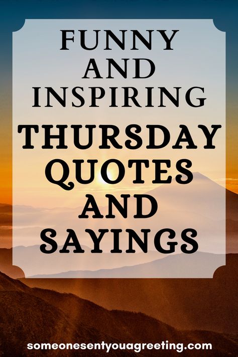 Thumbs Up Thursday, It’s Thursday Funny, Thursday Humor Funny Hilarious Laughing, Positive Thursday Morning Quotes, Thursday Humor Quotes, Happy Thirsty Thursday Good Morning, Pre Friday Quotes Funny, Thursdate Quotes, Thursday Humor Funny Mornings