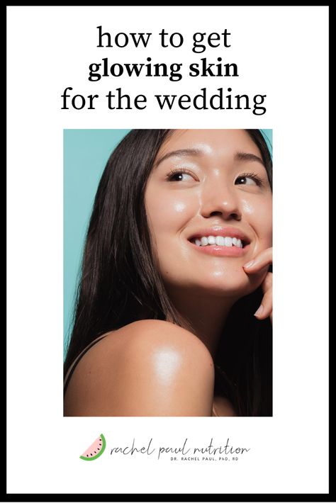 How to Get Glowing Skin for Your Wedding Get Glowing Skin, Best Eye Cream, Well Balanced Diet, Skin Issues, Glow Up Tips, Digestive System, You Are Beautiful, Radiant Skin, Weeding