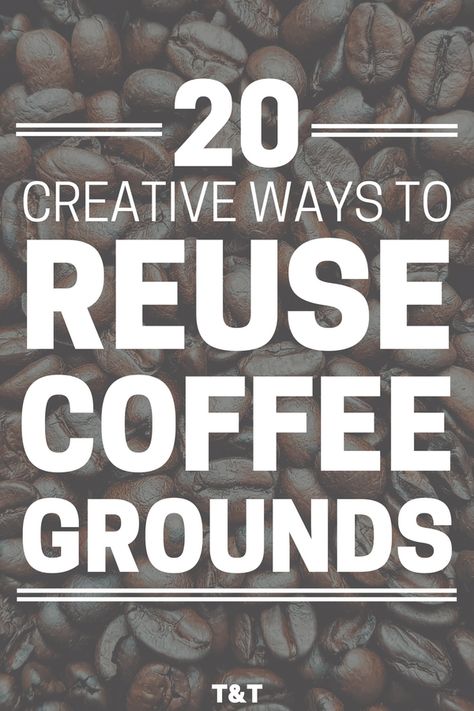 Reuse Coffee Grounds, Coffee Grounds In The Garden, Leftover Coffee Grounds, Giant Gingerbread Man, Leftover Coffee, Reuse Recycle Repurpose, Recycling Activities, Life Hacks Every Girl Should Know, Recycling Information