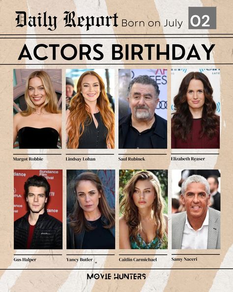 Daily Report Actors Birthday Born on July 2 🎂 Margot Robbie Lindsay Lohan Saul Rubinek Elizabeth Reaser Gus Halper Yancy Butler Caitlin Carmichael Samy Naceri #margotrobbie #lindsaylohan #saulrubinek #elizabethreaser #gushalper #yancybutler #caitlincarmichael #samynaceri #july2 #2july #borntoday #famousbirthdays #birthdays #actor #explorepage #explore #viral #trending #follow #moviehunters01 Saul Rubinek, Yancy Butler, Gus Halper, Caitlin Carmichael, Elizabeth Reaser, Actors Birthday, Daily Report, Lindsay Lohan, Margot Robbie