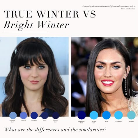 Colour analysis comparison, True Winter VS Bright Winter 🖤 . #coloranalysis #colouranalysis #coloranalyst #winterpalette #zooeydeschanel #meganfox Color Analysis Clear Winter, Bright Winter Palette Outfits, Cool Winter Vs Cool Summer, Winter Colour Analysis, Bright Winter Celebrities, Seasonal Color Analysis Eyes, Clear Winter Color Palette, Clear Winter Hair Color Colour Palettes, True Winter Color Palette Outfits