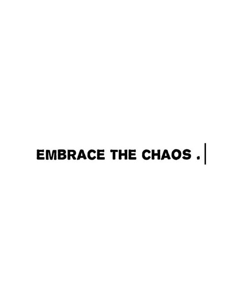 Chaos Quotes, Chaos Tattoo, Quote Tshirts, Aquarius Rising, Taurus Moon, Taurus Tattoos, Chaos Magic, Embrace The Chaos, Full Sleeve Tattoo