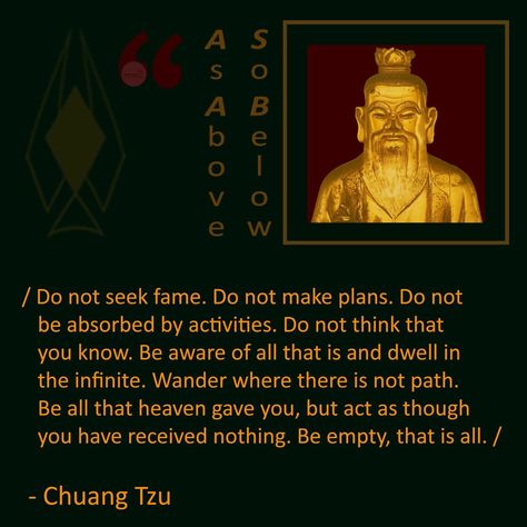 Chuang Tzu be empty that is all Chuang Tzu Quotes, Chuang Tzu, Unbelievable Facts, When You See It, People Quotes, How To Plan, Quotes, Quick Saves