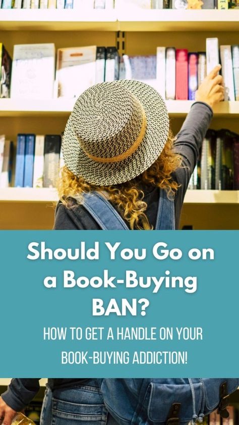 How to Survive a Self-Imposed Book Buying Ban Book Buying Ban, Reading Slump, Reading Tips, Reading Goals, Daily Goals, Unread Books, Fantasy Collection, Banned Books, Book Storage