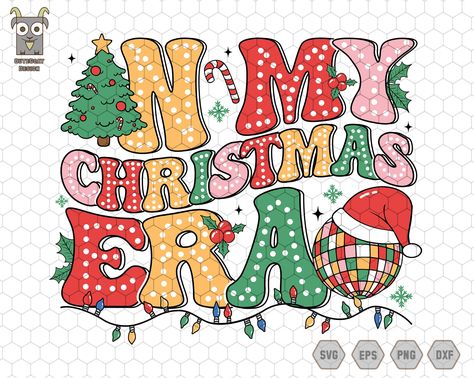 In My Christmas Era, Painted Banners, Merry And Bright Svg, Sublimation Backgrounds, Iphone Wallpaper Preppy, Cricut Christmas Ideas, Groovy Christmas, Merry Christmas Svg, Custom Toys