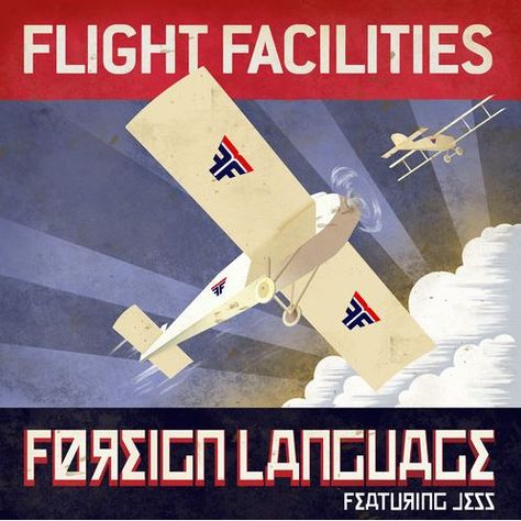 Flight Facilities feat. Jess - Foreign Language Triple J Hottest 100, Flight Facilities, Triple J, Youtube Playlist, Foreign Language, Deep House, House Music, Music Playlist, Music Lyrics