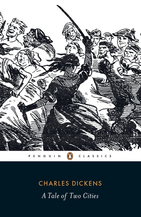 A Tale of Two Cities by Charles Dickens Tale Of Two Cities Book, The Pickwick Papers, Little Dorrit, A Tale Of Two Cities, World On Fire, Penguin Classics, French Revolution, Historical Novels, Historical Drama