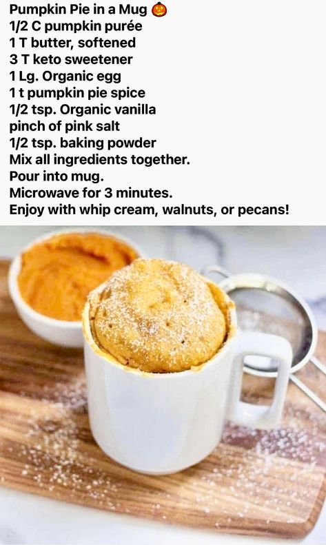 Keto Pumpkin Pie in a Mug Keto Pumpkin Pie In A Mug, Pie In A Mug, Low Carb Mug Cakes, Crawfish Recipes, Keto Pumpkin Pie, Ketogenic Desserts, Keto Mug Cake, Keto Pumpkin, Low Carb Low Sugar