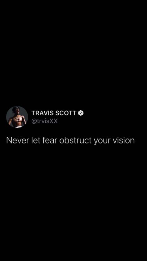 Travis Scott Quotes Wallpaper, Travis Scott Motivation, Travis Scott Quotes Lyrics, Travis Scott Tweets, Song Lyrics Quotes For Instagram, Motivation Lyrics, Travis Scott Quotes, Travis Scott Lyrics, Kanye West Quotes