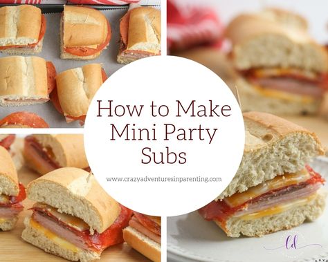 Mini Party Subs - Great for Parties! | Crazy Adventures in Parenting Sandwiches Party Tray, Party Subs, Awesome Sandwiches, Crazy Adventures, Subway Sandwich, Birthday Countdown, Party Sandwiches, Sub Sandwiches, Mini Sandwiches