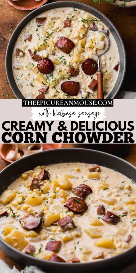 This hearty Corn Chowder with Sausage is made with sweet corn, smokey kielbasa sausage, creamy gold potatoes and a rich and flavorful broth that ties everything together.  Serve it with a slice of crusty bread to soak up every last drop. Corn And Sausage Chowder, Sausage And Corn Chowder, Sausage Corn Chowder, Country Sausage Recipes, Sausage Corn Chowder Recipe, Cheese And Chive Scones, Easy Corn Chowder, Ground Sausage Recipes, Corn Chowder Soup