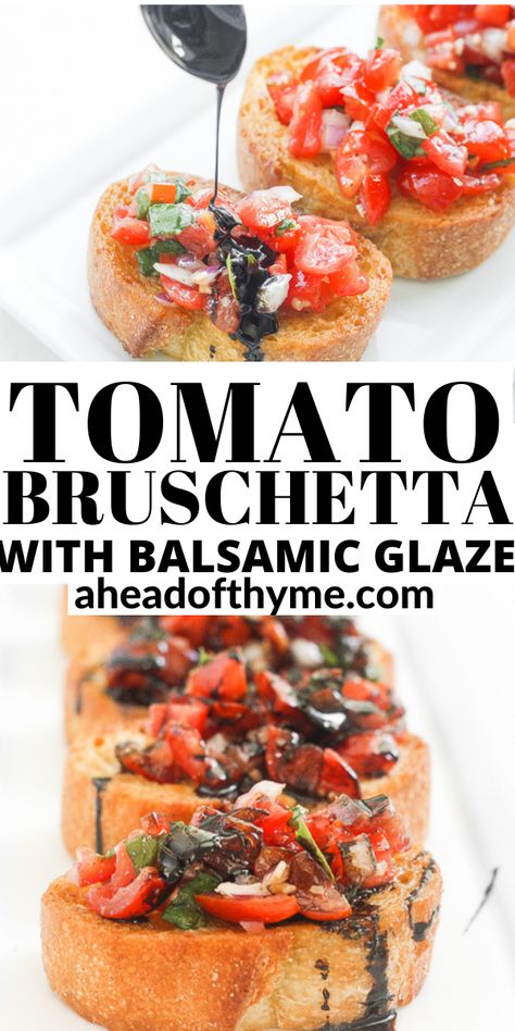 Bruschetta With Balsamic Glaze, Italian Appetizers Easy, Italian Appetizer, Easy Bruschetta, Tomato Bruschetta, Healthy Appetizer Recipes, Bruschetta Recipe, Best Appetizer Recipes, Italian Appetizers