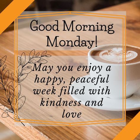 Monday Good Morning Wishes, Monday Morning Wishes, Monday Good Morning, Good Morning Messages Friends, Monday Greetings, Monday Wishes, Good Morning Sun, Happy Monday Quotes, Happy Monday Morning