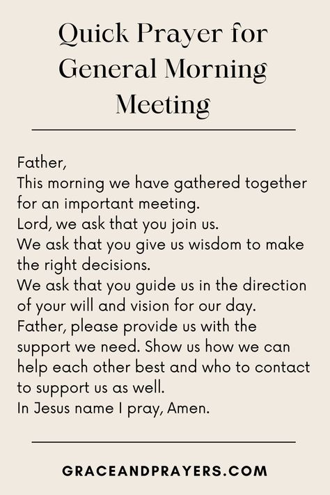 Start your morning meeting off right with 11 quick prayers for all types of morning meetings. Whether it's official or informal, we have a prayer. Prayers For Groups Meeting, Prayer For Meeting, Closing Prayer For Meeting, Prayers For Morning, Opening Prayer For Meeting, New Week Prayer, Work Prayers, Invocation Prayer, Prayers For All