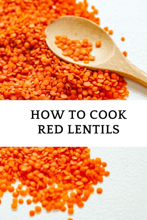 Orange Lentil Recipes, Red Lentil Recipes Easy, Lentil Side Dish, Bean Protocol, Lentils Nutrition, Lentils Instant Pot, Lentil Recipes Easy, Lentil Recipes Healthy, Red Lentil Recipes