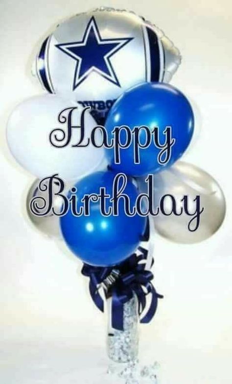 Dallas Cowboys Happy Birthday, Happy Birthday Cowboy, Dallas Cowboys Birthday, Happy Birthday Man, Best Birthday Quotes, Cow Boys, Birthday Quotes For Him, Birthday Greetings Friend, Happy Birthday Wishes Photos