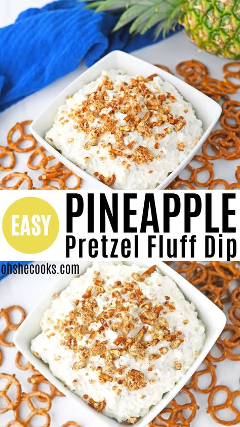 Pineapple Pretzel Fluff Dip Recipe Pineapple Pretzel Fluff, Pretzel Fluff, Pineapple Dip, Fluff Dip, Pineapple Fluff, Cake Batter Dip, Fluff Recipe, Salty Treats, Pretzel Dip