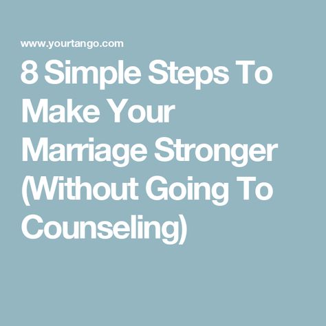 8 Simple Steps To Make Your Marriage Stronger (Without Going To Counseling) Healing A Relationship, Couples Counseling Worksheets, Marriage Help Counseling, Marriage Counseling Worksheets, Marriage Counseling Questions, Relationship Coaching, Counseling Worksheets, Marriage Is Hard, Marriage Counselor