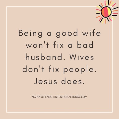 Bad Husband Quotes, Bad Marriage Quotes, Being A Good Wife, Husband Quotes Marriage, Bad Husband, A Good Wife, Bad Men, Bad Marriage, Husband Quotes