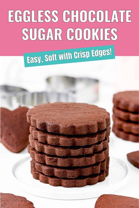 Eggless Sugar Cookie Recipe, Eggless Chocolate Cookies, Eggless Sugar Cookies, Chocolate Sugar Cookie Recipe, Egg Free Baking, Egg Free Cookies, Eggless Desserts, Chocolate Sugar Cookies, Eggless Recipes