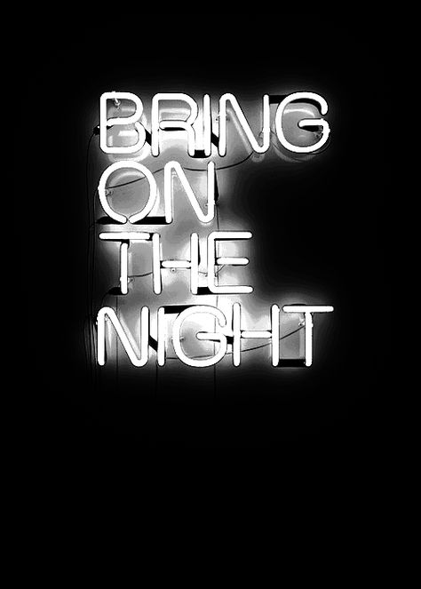 Bring On The Night Party Quotes, Neon Quotes, Neon Words, Aleister Crowley, Neon Aesthetic, Neon Art, Neon Lighting, Neon Sign, The Words