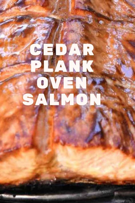 Easy Cedar Plank Oven Salmon Recipe 3 Cedar Plank Salmon In Oven, Salmon On Cedar Plank In Oven, Cedar Plank Salmon Oven, Plank Salmon Oven, Salmon In The Oven, Salmon Recipes Oven, Best Smoked Salmon, Oven Salmon, Plank Salmon