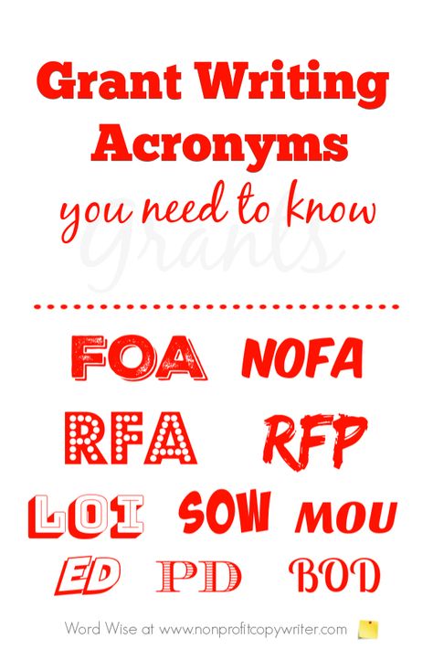 Grant writing acronyms writers need to know to navigate the beginning of the grant making process. Nonprofit Infographics, Grant Management, Money Thoughts, Grant Proposal Writing, Christian Writing, Nonprofit Startup, Organizational Development, Nonprofit Management, Grant Money