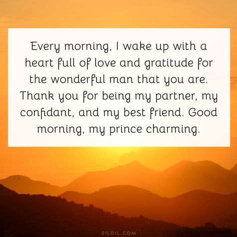 I Am So Thankful For You Quotes For Him, Good Morning Prayers For Him, Encouraging Good Morning Texts For Him, Good Day Wishes For Him, Good Morning Husband Romantic, Morning Texts For Him Messages, Goodmorning Texts To Boyfriend Wake Up, Goodmorning Texts To Boyfriend, Special Good Morning For Him