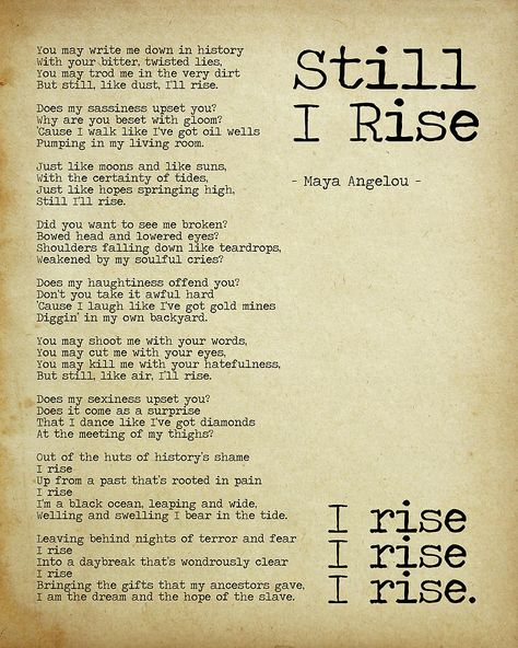 Still I Rise Poem, Angelou Maya, Still I Rise Maya Angelou, I Rise Maya Angelou, Poem Ideas, Maya Angelou Poems, Maya Angelo, Rise Quotes, Books Reference