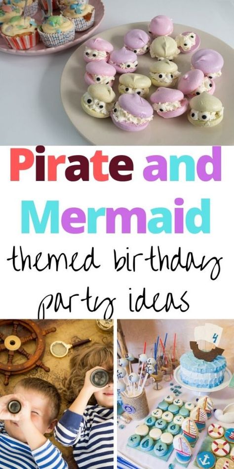 Mermaid and Pirate Party  Ideas for Kids Mermaid And Pirate Party Food, Mermaid And Pirate Birthday Party Ideas, Mermaid And Pirate Birthday Party Food, Mermaid And Pirate Birthday Party Decor, Mermaids And Pirates Birthday Party, Mermaid And Pirates Birthday Party, Pirates And Mermaids Party, Mermaids And Pirates Party, Pirate And Mermaid Birthday Party