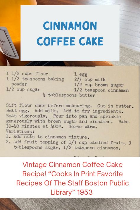 Typed out cinnamon coffee cake recipe 1953 Vintage Coffee Cake Recipes, Cinnamon Coffee Cake Recipes Easy, Coffee Cakes Recipes, Moist Coffee Cake Recipe, Quick Christmas Treats, Classic Coffee Cake, Cinnamon Tea Cake, Coffee Cake Recipes Easy, Cinnamon Coffee Cake