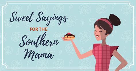 Mama Sues Southern Kitchen, Southern Memes Funny, Funny Southern Sayings, Southern Mama, Southern Phrases, Southern Restaurant, Tupelo Honey, Southern Memes Truths, Southern Mom