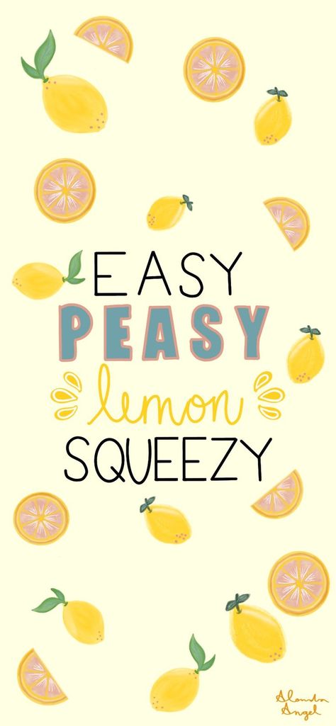 Easy Peasy Lemon Squeezy, Cute Mobile Wallpapers, Easy Peasy, Paper Background, Lock Screen Wallpaper, Digital Artist, Iphone Wallpaper, Lemon, Iphone