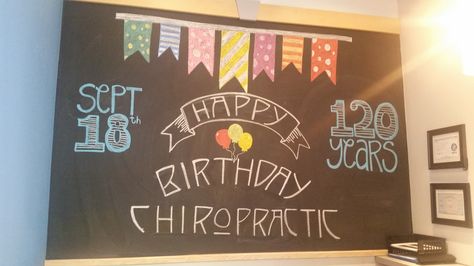 Office Chalkboard! Happy Birthday Chiropractic! 120 Years! #chiropractic #uppercervical #wyomissing #pa #pennave #keystonespecificchiropracticcenter #kscc #itsalwayssunnyatkscc Chiropractic Chalkboard Ideas, Business Anniversary Ideas, Chiropractic Office Decor, Chalkboard Theme, White Boards, Chalkboard Decor, Chalk Art, Chiropractic, Whiteboard