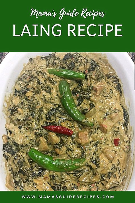 Ginataang Gabi Recipe (Laing) Recipe➡️ Laing Recipe, Filipino Vegetable Dishes, Filipino Vegetable Recipes, Pilipino Food Recipe, Taro Leaves, Philippines Recipes, Filipino Food Dessert, Filipino Dish, Philippines Food