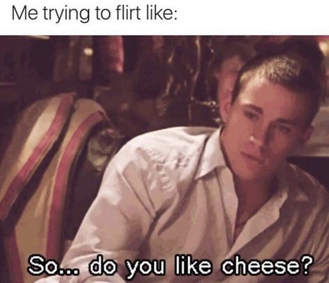 33 Funky Memes & Tweets To View At Your Leisure - Memebase - Funny Memes Awkward Flirting, Trying To Flirt, Me Trying To Flirt, Husband Meme, Flirting With Men, Flirting Body Language, Flirting Quotes For Her, Memes Of The Day, Flirting Quotes Funny