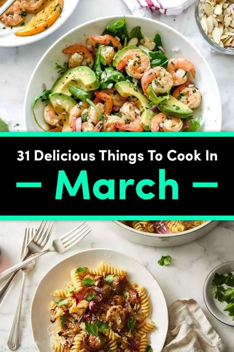 31 Recipes You Should Be Cooking In March Spring Meals Healthy, Spring Meals Dinners, Spring Meal Ideas, Perfect Burger Recipe, March Recipes, Spring Dinner Ideas, Spring Recipes Dinner, March Spring, Spring Meals